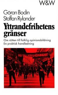 Yttrandefrihetens gränser. Om rätten till folklig…
