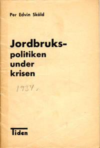 Jordbrukspolitiken under krisen. Föredrag i Oxie…