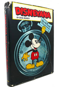 DISNEYANA : Walt Disney Collectibles by Cecil Munsey - First Edition; First Printing - 1974 - from Rare Book Cellar (SKU: 92680)