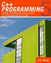 C++ Programming : From Problem Analysis to Program Design