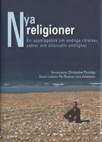 Nya religioner. En uppslagsbok om andliga…
