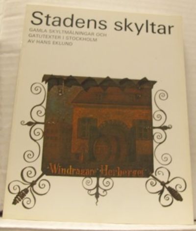 Stadens skyltar. Gamla skyltmålningar och…