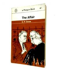 The Affair, Penguin Book No 1764 by C.P. Snow - 1964