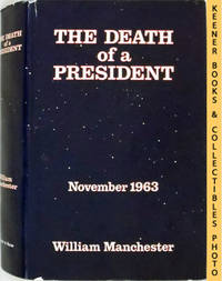 cover of The Death Of A President - November 1963 : November 20 - November 25, 1963