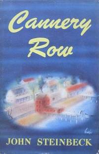 Cannery Row by Steinbeck, John - 1945