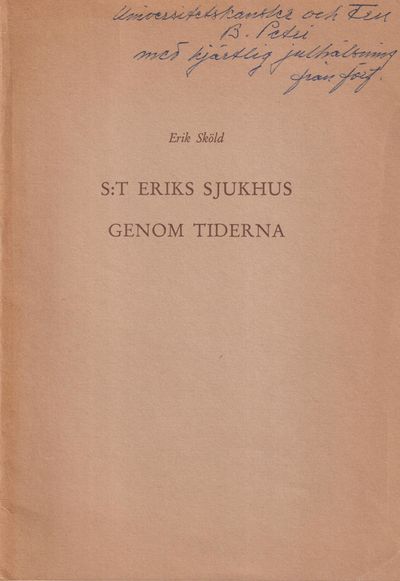 S:t Eriks sjukhus genom tiderna.