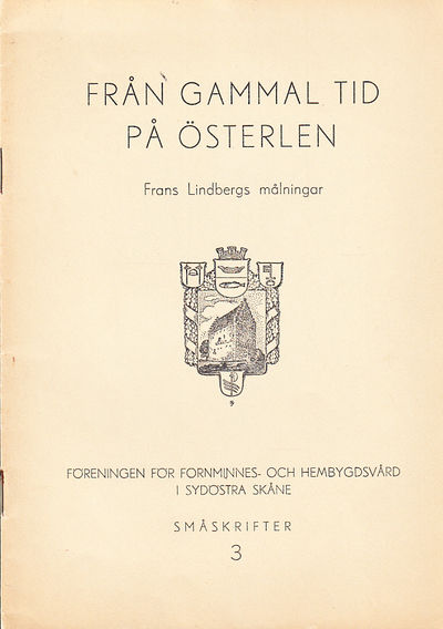 Från gammal tid på Österlen. Frans Lindbergs…