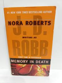 Memory in Death by Robb, J. D - 2006