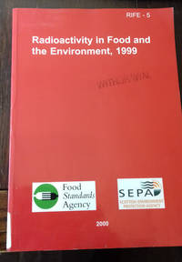 Radioactivity in Food and the Environment, 1999 by SEPA FSA - Paperback - from Byre Books (SKU: BYB3830)