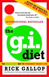 cover of The G.I. Diet: The Green-Light Way to Permanent Weight Loss: Revised and Updated with Forty New Recipes