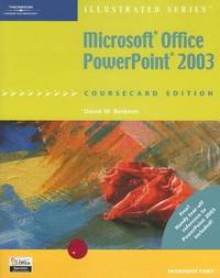 Microsoft Office PowerPoint 2003, Illustrated Introductory, CourseCard Edition (Illustrated Series)