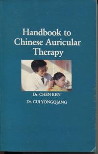 Handbook To Chinese Auricular Therapy de Ken, Chen - 1991