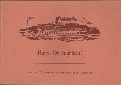 HURRA FÖR ÅNGBÅTEN!