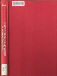 cover of Hispanics in Hollywood: An Encyclopedia of Film and Television