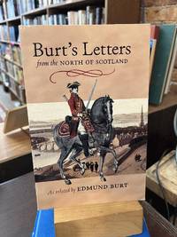 Burt's Letters from the North of Scotland