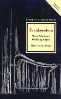 Frankenstein : Mary Shelley's Wedding Guest