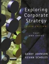 Exploring Corporate Strategy: Text and Cases