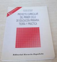 Proyecto curricular de primer ciclo de educación primaria: teoria y practica