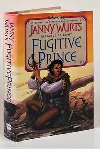 Fugitive Prince: The Wars of Light and Shadow Third Part; First Book of the Alliance of Light