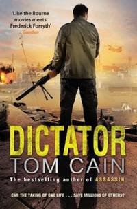 Dictator by Cain, Tom - 2011