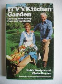 image of ITV's Kitchen Garden - Growing and Cooking Fruit and Vegetables