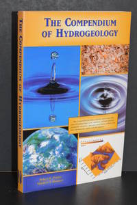 The Compendium of Hydrogeology by Robert E. Porges, Matthew J. Hammer - 2001