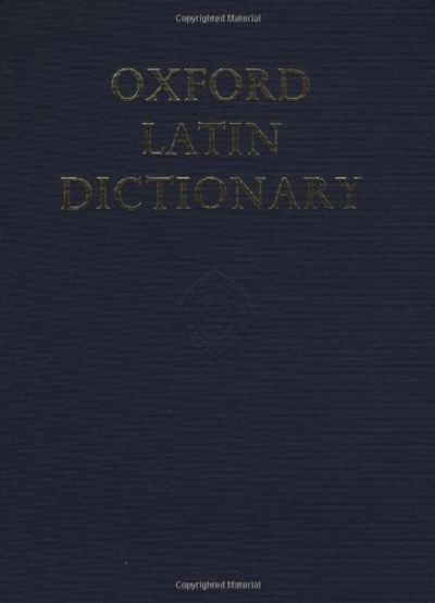 Oxford Latin Dictionary by P. G. W. Glare (Editor) | Hardback