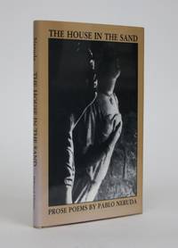 The House in the Sand by Neruda, Pablo - 1966