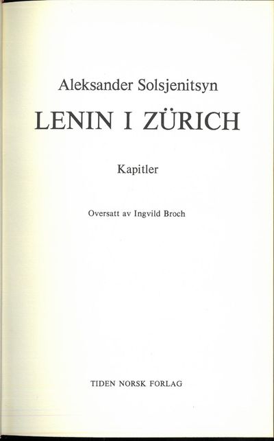 Lenin i Zürich. Kapiter. Oversatt av Ingvild…
