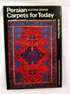Persian and Oriental Carpets for Today