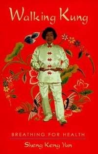 Walking Kung : Breathing for Health