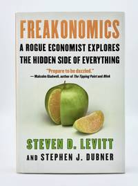 FREAKONOMICS by Levitt, Steven D.; Dubner, Stephen J - 2005