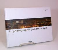 La photographie panoramique.