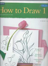 How to Draw 1 by Walter T Foster - 2003