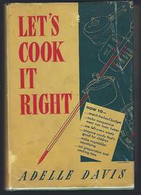 Let's Cook It Right: Good Health Comes from Good Cooking