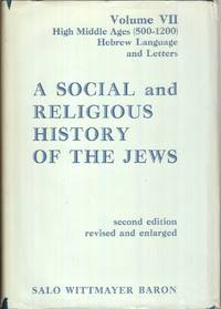 cover of Social and Religious History of the Jews: High Middle Ages (500-1200) Volume 7. Hebrew Langauge and Letters