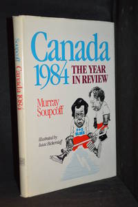 cover of Canada 1984; The Year in Review