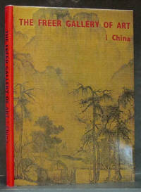 Freer Gallery of Art: I China (in slipcase)