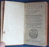 THEOGNIDIS, PHOCYLIDIS, PYTHAGORAE, SOLONIS & aliorum POEMATA GNOMICA. Graecis ex adverso Latina interpretatio apposita .. Opera Frederici Sylbergeii [preceded by Title in Greek].