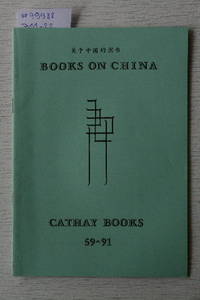 Catalogue 59/1991 : Books on China.