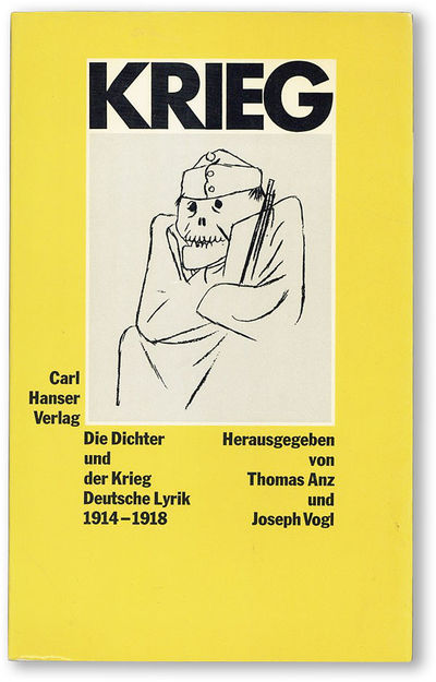 Die Dichter und der Krieg: Deutsche Lyrik 1914-1918