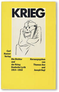 Die Dichter und der Krieg: Deutsche Lyrik 1914-1918