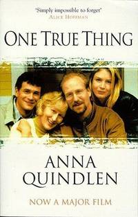 One True Thing by Quindlen, Anna - 1999