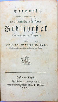 Entwurf einer auserlesenen medicinischpraktischen Bibliothek für angehende Aerzte