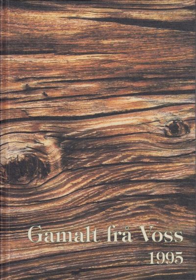 Gamalt frå Voss 1995. 27. årgang.