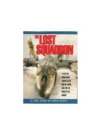 image of The Lost Squadron: A True Story