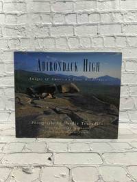 Adirondack High: Images of America's First Wilderness