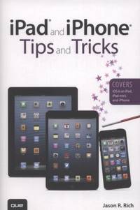 iPad and iPhone : Tips and Tricks