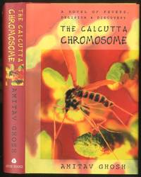 image of The Calcutta Chromosome: A Novel of Fevers, Delirium and Discovery
