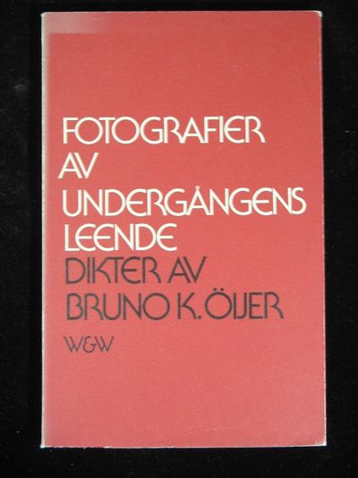 FOTOGRAFIER AV UNDERGÅNGENS LEENDE. DIKTER.